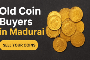 Old coin buyers in Madurai 